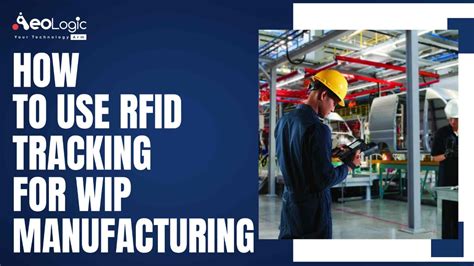 rfid based indoor tracking system|rfid tracking system for manufacturing.